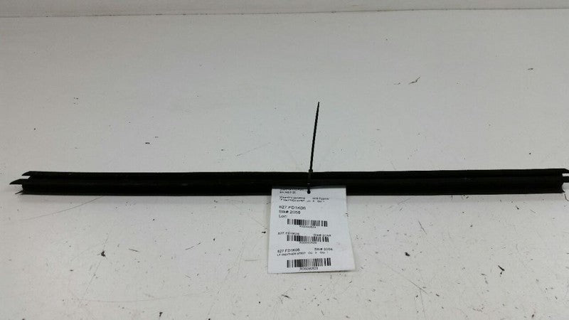 2006 Ford Fusion Door Glass Window Weather Strip Trim Front Left Driver 2007