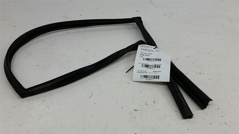 2003 Acura TL Door Glass Window Seal Rubber Gasket Left Driver Rear Back 2002