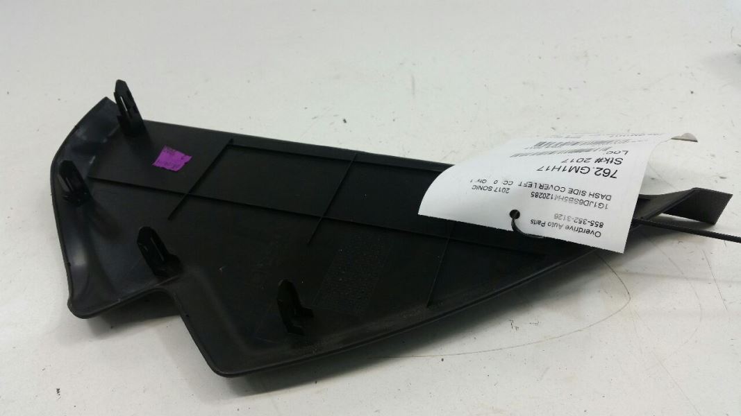 2017 Chevy Sonic Dash Side Cover Left Driver Trim Panel 2014 2015 2016 2018