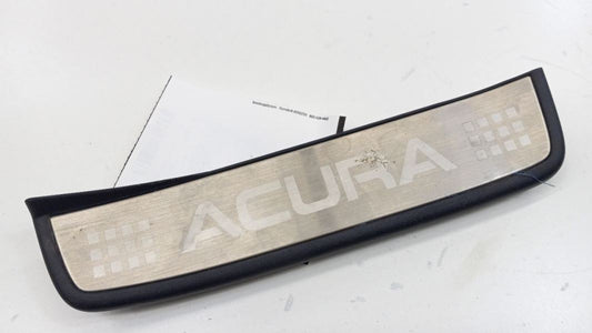 TSX Sill Trim Plate Door Jam Threshold Right Passenger Rear 2004 2005 2006 2007