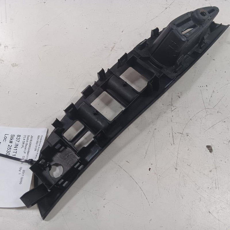 INFINITI QX50 Window Switch Bezel Trim Left Front 2017 2016 2015 2014 