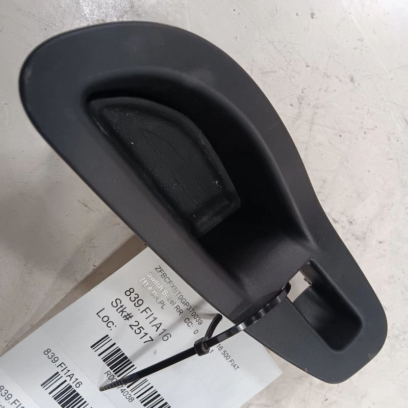FIAT 500 Window Switch Bezel Trim Right Rear  2017 2016 OEM