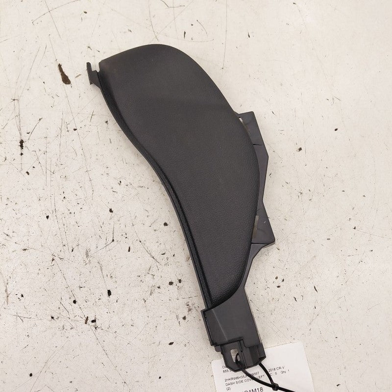 Honda CR-V Dash Side Cover Left Driver Trim Panel  2019 2018 2017