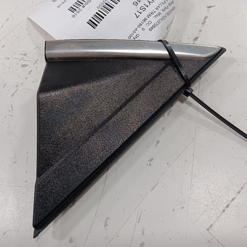 Hyundai Elantra  A PILLAR TRIM {86180-A5100} 2017 2016 2015 2014 2013