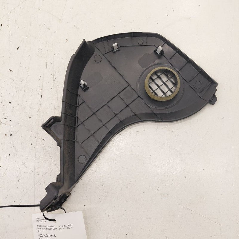 Honda Clarity Dash Side Cover Left Driver Trim Panel  2018 2019 2020