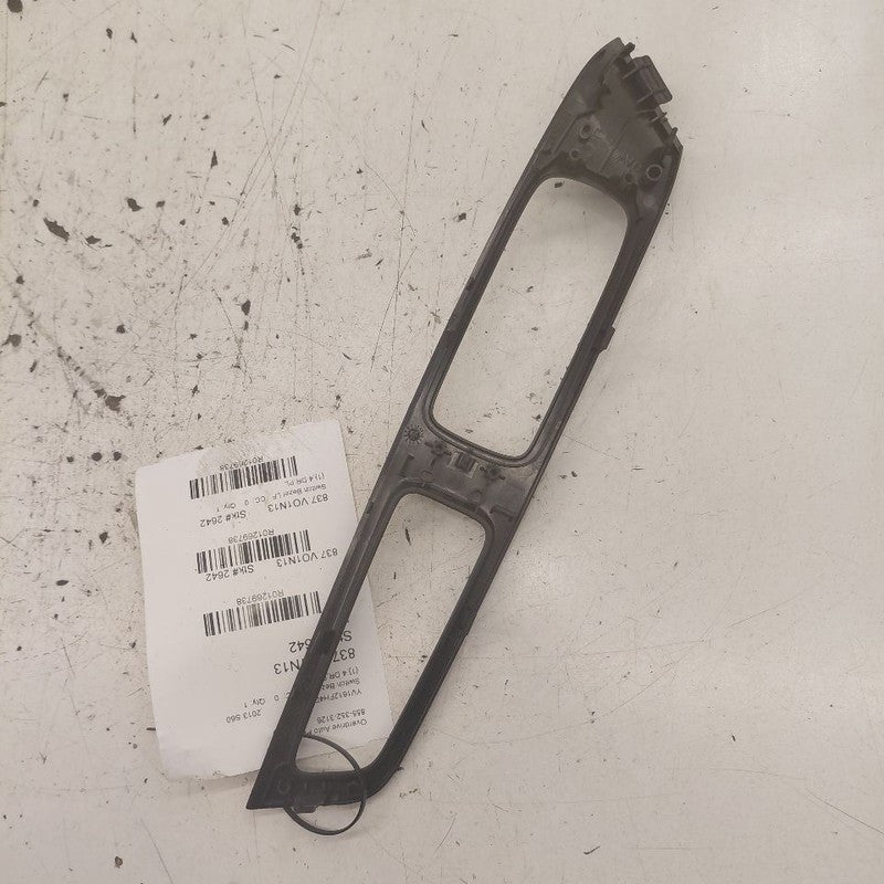 Volvo S60 Window Switch Bezel Trim Left Front 2013 2014 2015