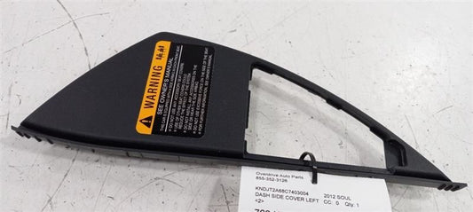 Kia Soul Dash Side Cover Left Driver Trim Panel 2012 2013