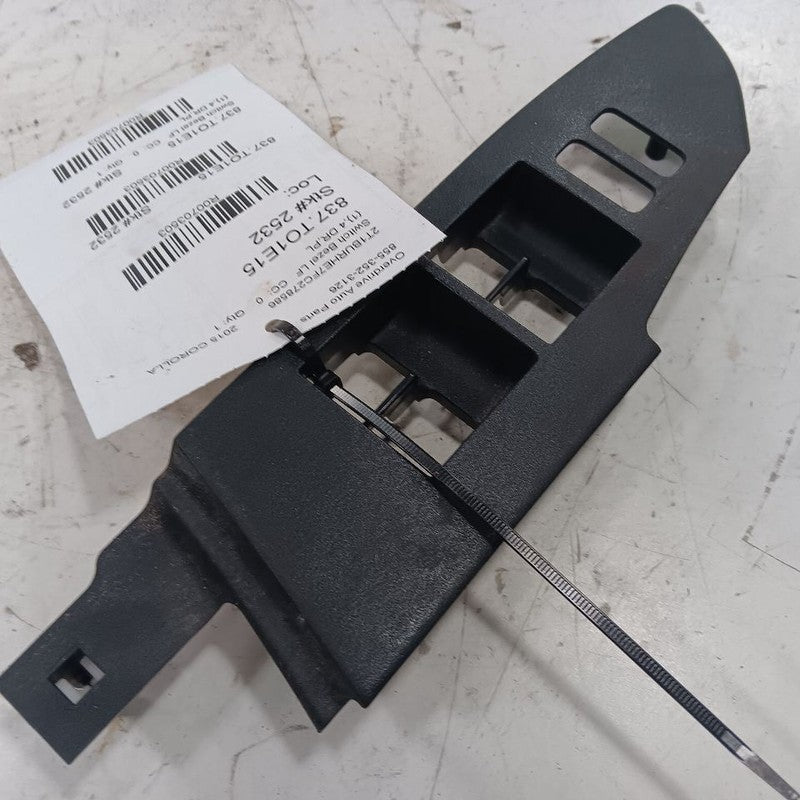 Toyota Corolla Window Switch Bezel Trim Left Front 2016 2015 2014 OEM