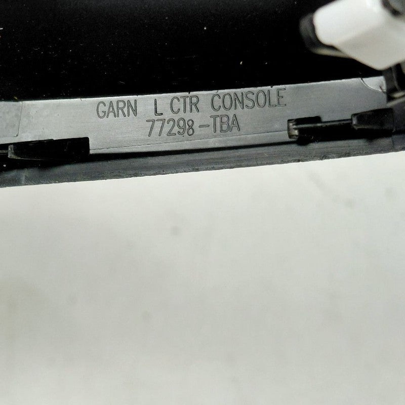 Honda Civic Driver Left Side Center Console Trim {77298-TBA} 2018 2017 2016