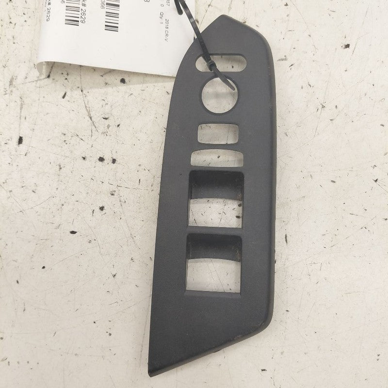 Honda CR-V Window Switch Bezel Trim Left Front 2019 2018 2017