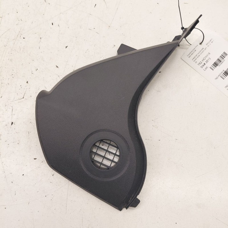 Honda Clarity Dash Side Cover Left Driver Trim Panel  2018 2019 2020