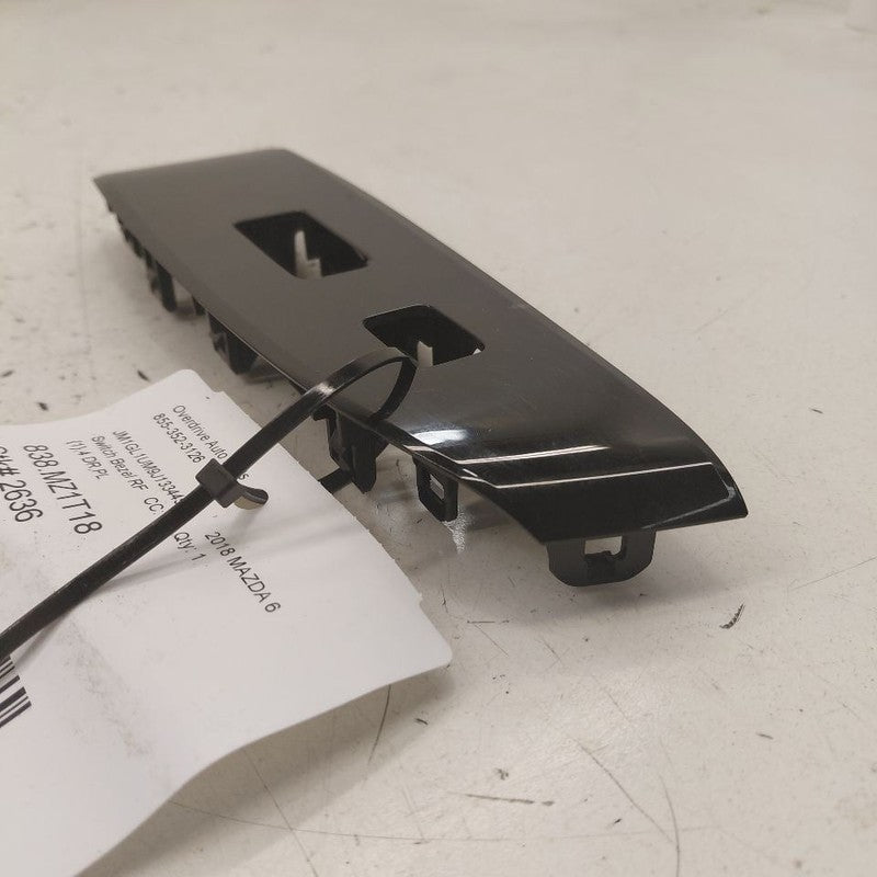 Mazda 6 Window Switch Bezel Trim Right Front 2018 2019 2020 2021