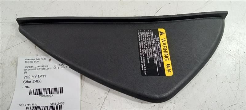 Hyundai Sonata Dash Side Cover Left Driver Trim Panel 2011 2012 2013 O