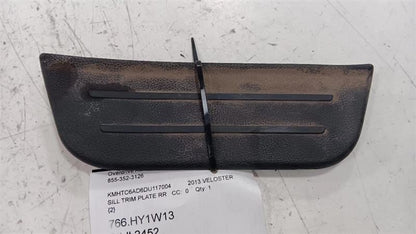 Hyundai Veloster Sill Trim Plate Door Jam Threshold Right Passenger Rear  2012 2
